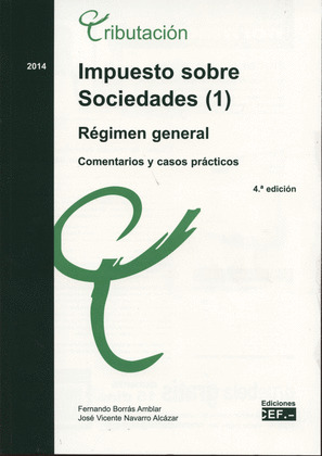 IMPUESTO SOBRE SOCIEDADES (1) 4ª EDICIÓN