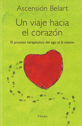UN VIAJE HACIA EL CORAZON