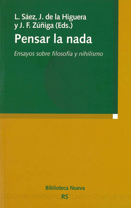 PENSAR LA NADA ENSAYOS SOBRE FILOSOFIA Y NIHILISMO