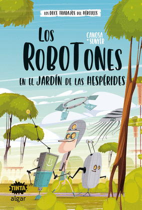 ROBOTONES EN EL JARDIN DE LAS HESPÉRIDES, LOS