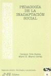 PEDAGOGIA DE LA INADAPTACION SOCIAL 2Ð ED.
