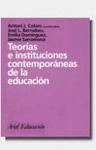 TEORIAS E INSTITUCIONES CONTEMPORANEAS DE LA EDUCACION