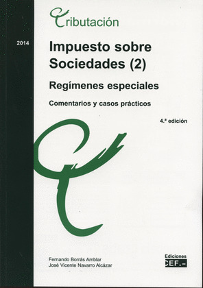 IMPUESTO SOBRE SOCIEDADES (2) 2014. REGÍMENES ESPECIALES