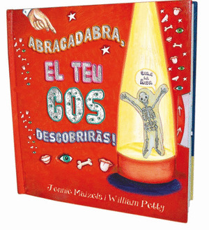 ¡ABRACADABRA, EL TEU COS DESCOBRIRÀS!