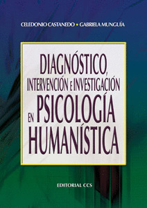DIAGNÓSTICO, INTERVENCIÓN E INVESTIGACIÓN EN PSICOLOGÍA HUMANÍSTICA