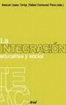 LA INTEGRACIÓN EDUCATIVA Y SOCIAL