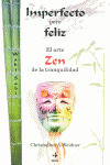 WABI SABI: IMPERFECTO PERO FELIZ. EL ARTE ZEN DE LA TRANQUILIDAD