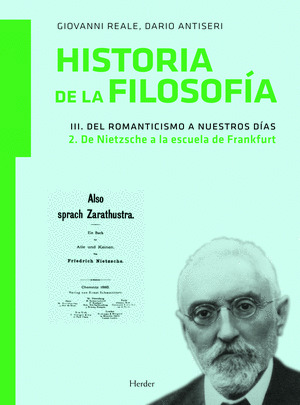 HISTORIA DE LA FILOSOFIA, 3.2: VOLUMEN III: DEL ROMANTICISMO A NUESTROS DIAS. TOMO 2: DE NIETZSCHE A