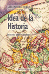 IDEA DE LA HISTORIA