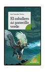 EL CABALLERO DEL PANECILLO VERDE