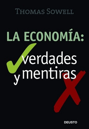 ECONOMIA: VERDADES Y MENTIRAS