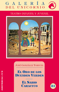 ORO DE LOS DUENDES VERDES, EL / EL SABIO CARACUCO