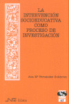 INTERVENCION SOCIOEDUCATIVA COMO PROCESO INVESTIGACION