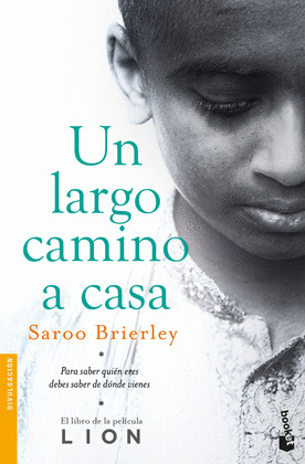LARGO CAMINO A CASA, UN (EL LIBRO DE LA PELÍCULA LION)
