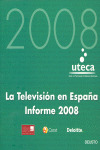 TELEVISION EN ESPAÑA. INFORME 2008