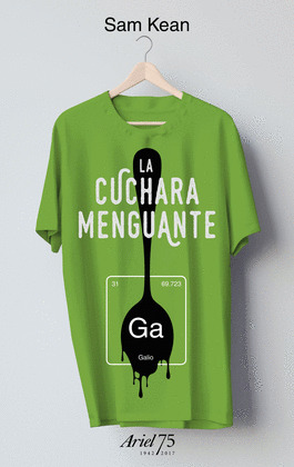 CUCHARA MENGUANTE, LA  (LIBRO + CAMISETA. EDICIÓN ARIEL 75 ANIVERSARIO)