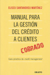 MANUAL PARA LA GESTION DEL CREDITO A CLIENTES