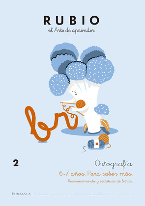 ORTOGRAFIA 2 (6-7 AÑOS. PARA SABER MAS)