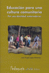 EDUCACION PARA UNA CULTURA COMUNITARIA. IDENTIDAD METAMODERN