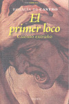 PRIMER LOCO, EL