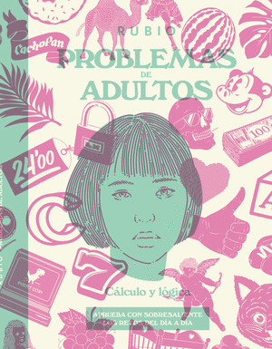 PROBLEMAS DE ADULTOS RUBIO: CÁLCULO Y LÓGICA