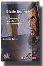 CD02. BLADE RUNNER. EL DERECHO, GUARDIAN DE LA DIFERENCIA
