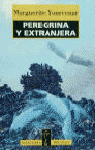 PEREGRINA Y EXTRANXEIRA