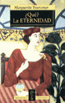 QUE?. LA ETERNIDAD
