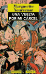 UNA VUELTA POR MI CARCEL
