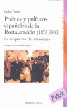 POLITICA Y POLITICOS ESPAÑOLES DE LA RESTAURACION (1875-1900