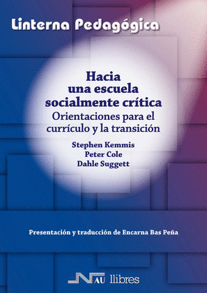 HACIA UNA ESCUELA SOCIALMENTE CRITICA