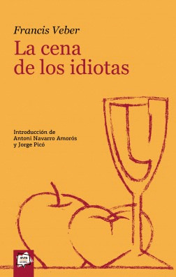 CENA DE LOS IDIOTAS, LA