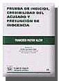 AP25. PRUEBA DE INDICIOS, CREDIBILIDAD ACUSADO Y PRESUNCION