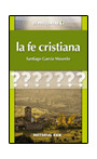 LA FE CRISTIANA