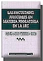 TM267. LAS FACULTADES JUDICIALES EN MATERIA PROBATORIA EN LA