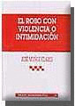 TM266. EL ROBO CON VIOLENCIA O INTIMIDACION