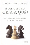 Y DESPUES DE LA CRISIS, ¿QUE?