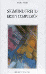 FREUD EROS Y COMPULSION
