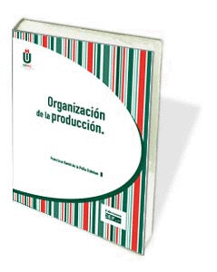 ORGANIZACIÓN DE LA PRODUCCIÓN