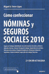 COMO CONFECCIONAR NOMINAS Y SEGUROS SOCIALES 2010