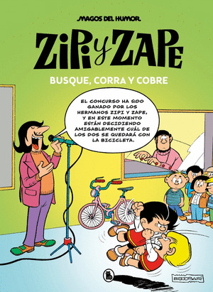 ZIPI Y ZAPE : BUSQUE, CORRA Y COBRE