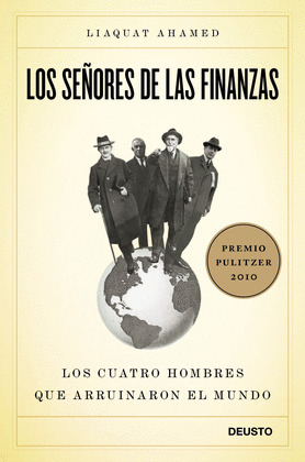 SEÑORES DE LAS FINANZAS, LOS (PREMIO PULITZER DE HISTORIA 2010)