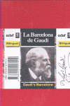 BARCELONA DE GAUDI, LA / GAUDI'S BARCELONA