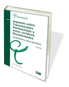 IMPUESTO SOBRE TRANSMISIONES PATRIMONIALES Y ACTOS JURÍDICOS DOCUMENTADOS