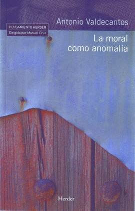 LA MORAL COMO ANOMALÍA