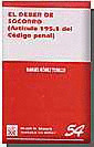 D54. EL DEBER DE SOCORRO (ARTICULO 195.1 DEL CODIGO PENAL)