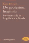 DE PROFESION, LINGÜISTA