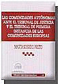 TM281. COMUNIDADES AUTONOMA ANTE EL TRIBUNAL DE JUSTICIA Y E