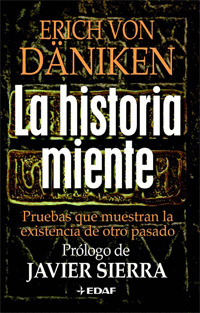 LA HISTORIA MIENTE