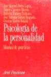 PSICOLOGIA DE LA PERSONALIDAD. MANUAL DE PRACTICAS